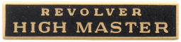 Revolver High Master Enamel Marksmanship Bar