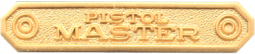 Pistol Master Plain Marksmanship Bar